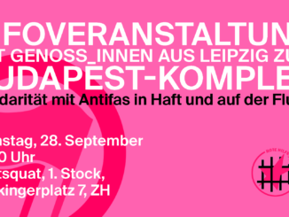 Samstag, 28. September 19.30 Uhr Postsquat, 1. Stock, Wipkingerplatz 7, ZH